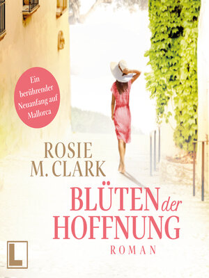 cover image of Blüten der Hoffnung--Große Gefühle auf der Sonneninsel, Band 3 (ungekürzt)